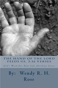 Hand Of The Lord Feeds Us, 3
