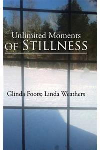 Unlimited Moments of Stillness