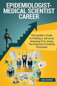 Epidemiologist-Medical Scientist Career (Special Edition)