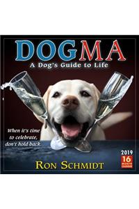 2019 Dogma: A Dog's Guide to Life 16-Month Wall Calendar: By Sellers Publishing
