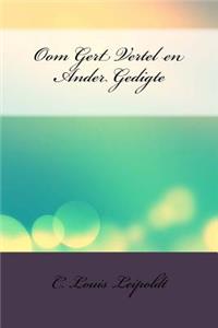 Oom Gert Vertel en Ander Gedigte