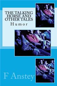 The Talking Horse and Other Tales: Humor