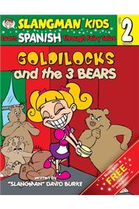 GOLDILOCKS AND THE THREE BEARS (Level 2)