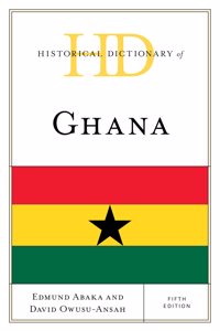 Historical Dictionary of Ghana