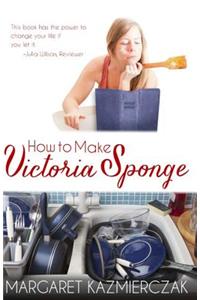 How to Make Victoria Sponge