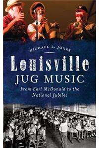 Louisville Jug Music