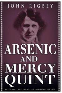 Arsenic and Mercy Quint