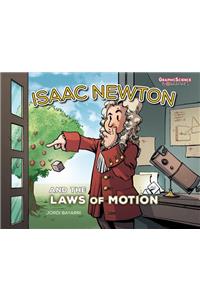 Isaac Newton and the Laws of Motion