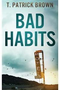 Bad Habits