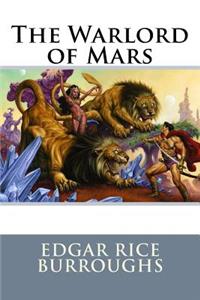 Warlord of Mars Edgar Rice Burroughs