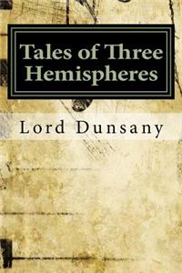 Tales of Three Hemispheres