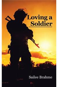 Loving a Soldier
