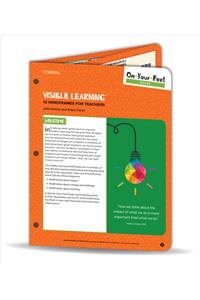 On-Your-Feet Guide: Visible Learning