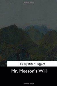Mr. Meeson's Will