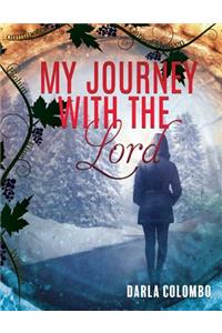My Journey with the Lord