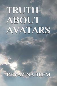 Truth about Avatars