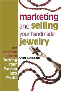 Marketing and Selling Your Handmade Jewelry