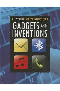 Gadgets and Inventions