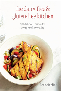 The Dairy-Free and Gluten-Free Kitchen