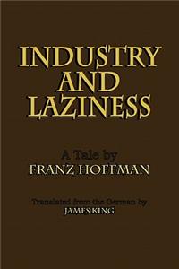 Industry and Laziness