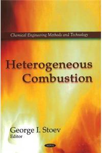 Heterogeneous Combustion