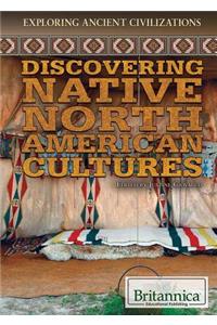 Discovering Native North American Cultures