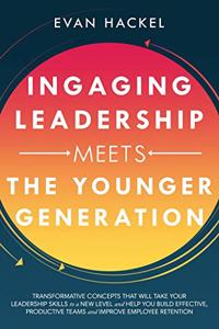 Ingaging Leadership Meets the Younger Generation