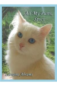 All My Purrs, Spicy