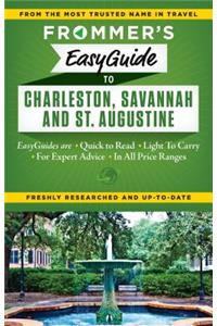 Frommer's EasyGuide to Charleston, Savannah & St. Augustine