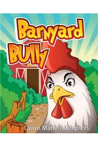 Barnyard Bully