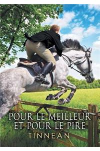 Pour Le Meilleur Et Pour Le Pire