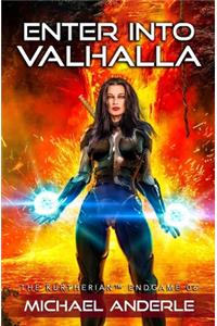 Enter Into Valhalla
