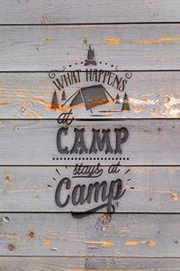 What Happens At Camp Stays At Camp