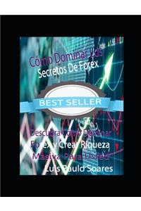 Cómo dominar los secretos de Forex