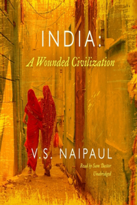 India: A Wounded Civilization