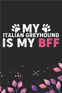 My Italian Greyhound Is My BFF