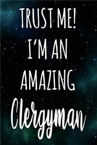 Trust Me! I'm An Amazing Clergyman
