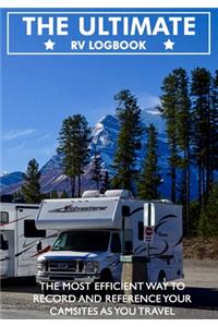 The Ultimate RV Logbook The Most Efficient way to record and reference your camsites as you travel