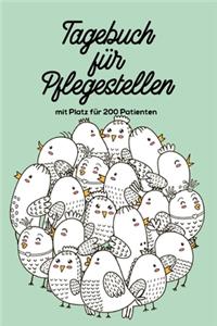 Tagebuch für Pflegestellen mit Platz für 200 Patienten