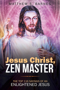 Jesus Christ, Zen Master