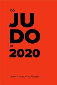 Do Judo In 2020 - Yearly Action Planner