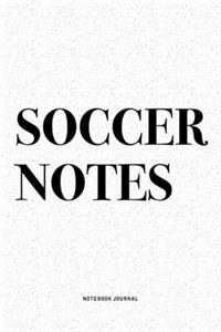Soccer Notes