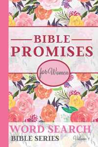 Bible Promises For Women Word Search Bible Series Vol. 1: Encouraging Promises From The Word Of God On Answered Prayers, Love, Peace, Nearness Of God & Wisdom. Gift Idea Puzzle Book For Women (Large Print)