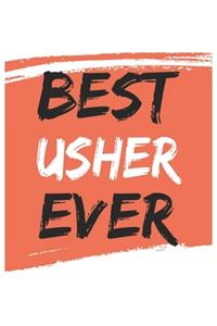 Best usher Ever ushers Gifts usher Appreciation Gift, Coolest usher Notebook A beautiful