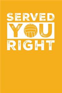 Served you right
