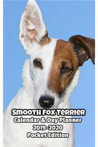 Smooth Fox Terrier Calendar & Day Planner 2019-2020 Pocket Edition