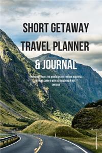 Short Getaway Travel Planner & Journal