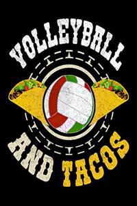 Volleyball And Tacos