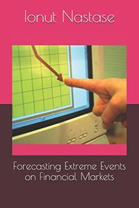 Forecasting Extreme Events on Financial Markets