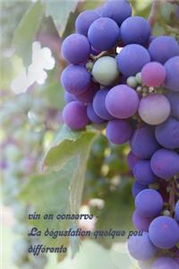 vin en conserve - La dégustation quelque peu différente